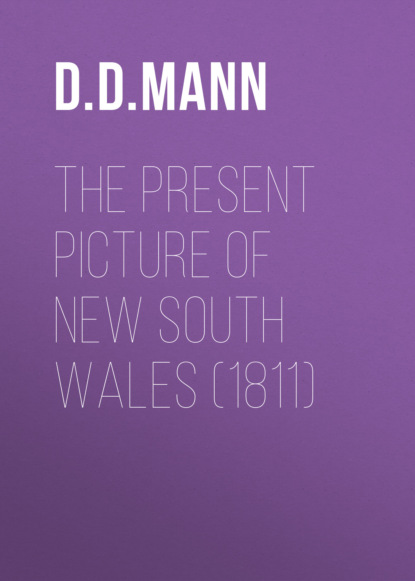 D. D. Mann - The Present Picture of New South Wales (1811)