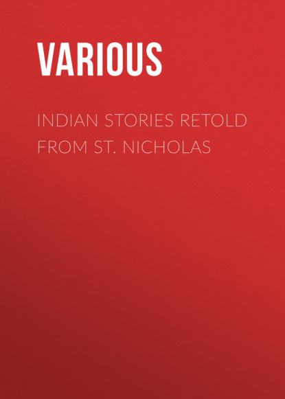 Various - Indian Stories Retold From St. Nicholas