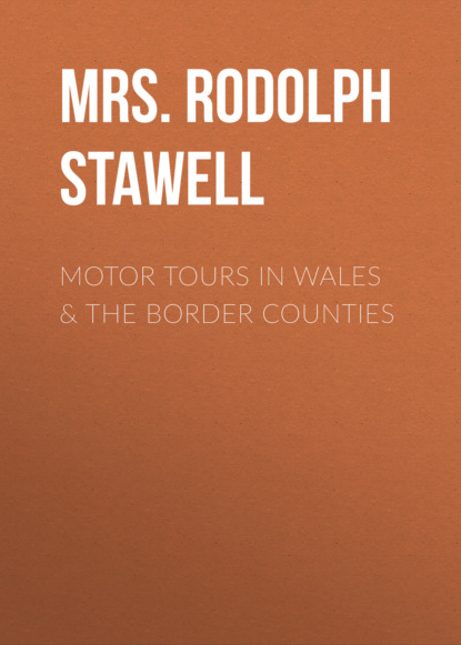 Rodolph Mrs. Stawell - Motor Tours in Wales & the Border Counties