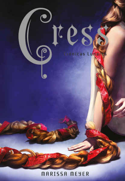 Cress (Marissa Meyer). 