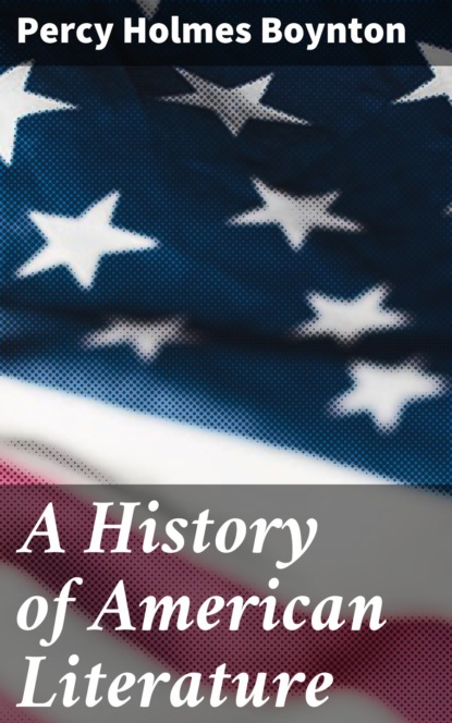

A History of American Literature