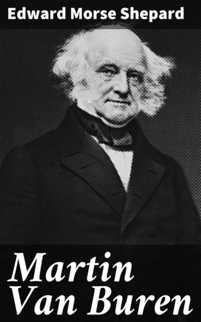 

Martin Van Buren