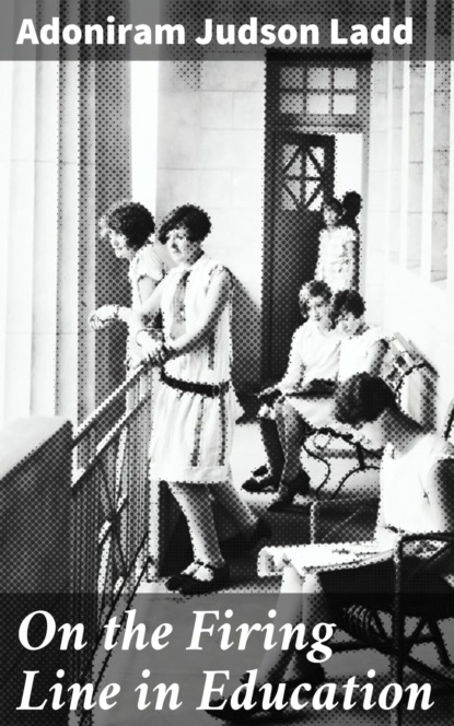

On the Firing Line in Education