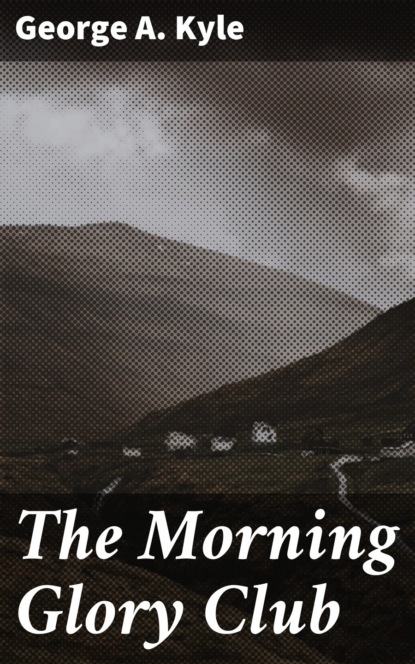 

The Morning Glory Club