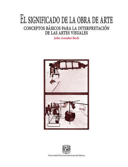 Julio Amador Bech - El significado de la obra de arte