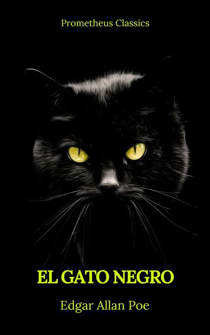 Эдгар Аллан По - El gato negro (Prometheus Classics)