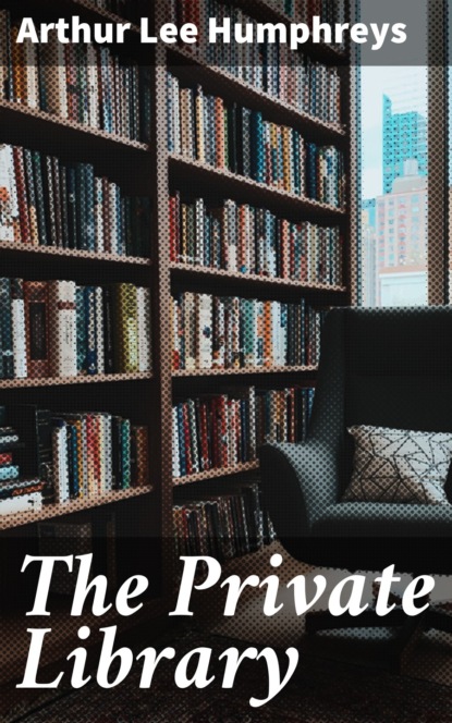 

The Private Library