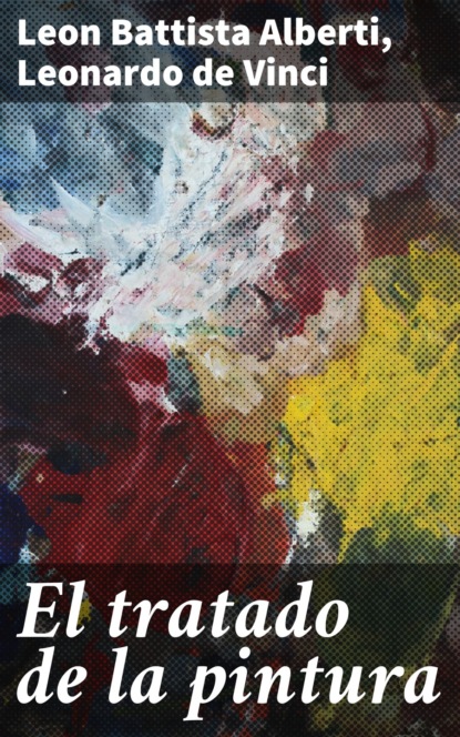 

El tratado de la pintura
