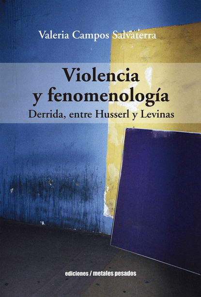 Violencia y fenomenolog?a