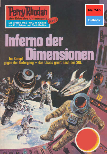 Hans Kneifel - Perry Rhodan 743: Inferno der Dimensionen