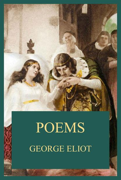 Джордж Элиот — Poems