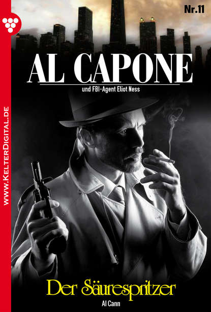 

Al Capone 11 – Kriminalroman