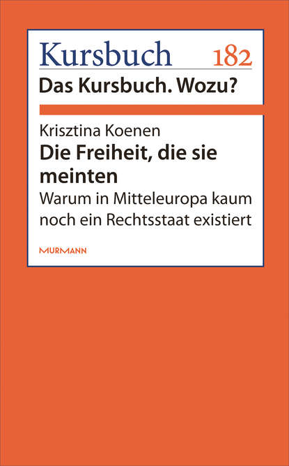 Die Freiheit, die sie meinten