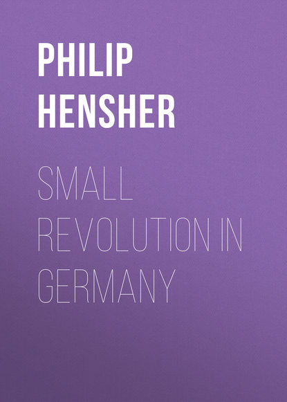 Philip  Hensher - Small Revolution in Germany