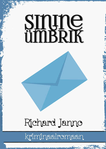 Richard Janno - Sinine ümbrik