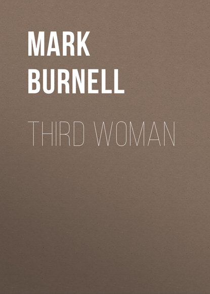 Mark Burnell — Third Woman (The Stephanie Fitzpatrick series, Book 4)