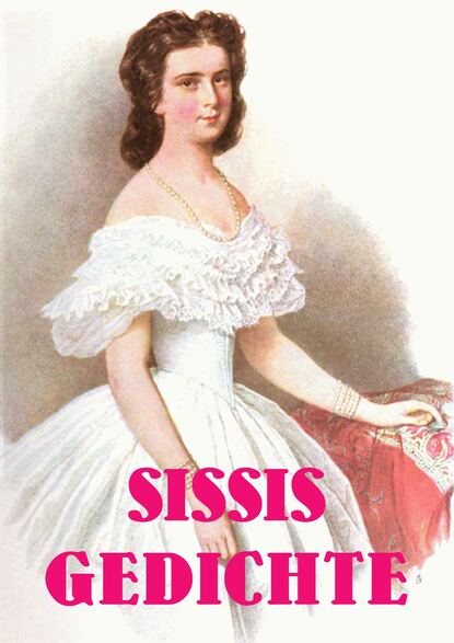 

Sissis Gedichte