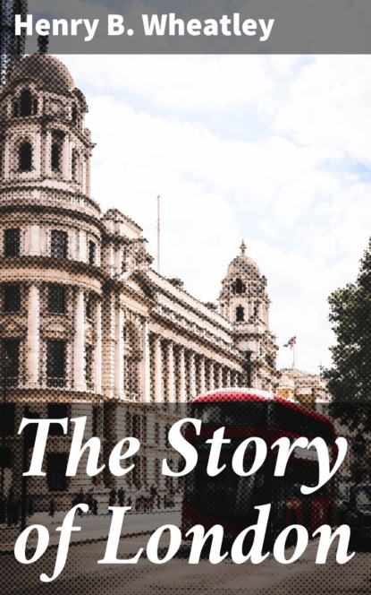 

The Story of London