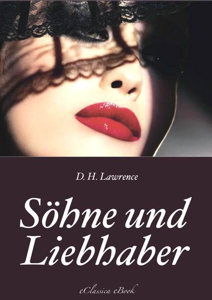 D. H.  Lawrence - Söhne und Liebhaber