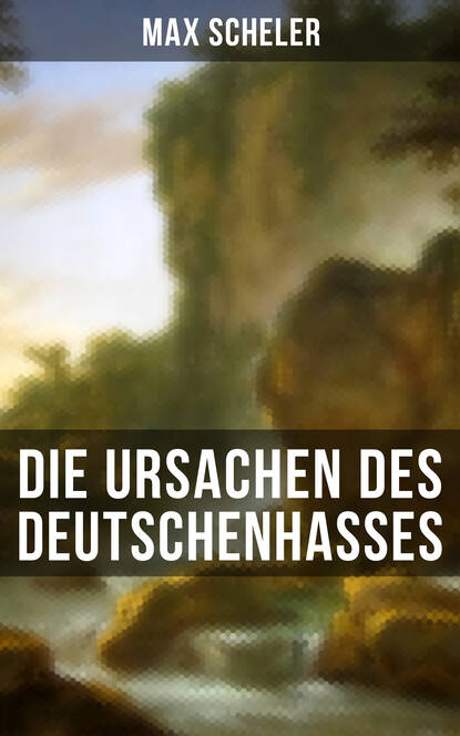 

Die Ursachen des Deutschenhasses