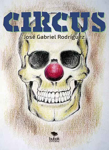 Обложка книги Circus, José Gabriel Rodríguez