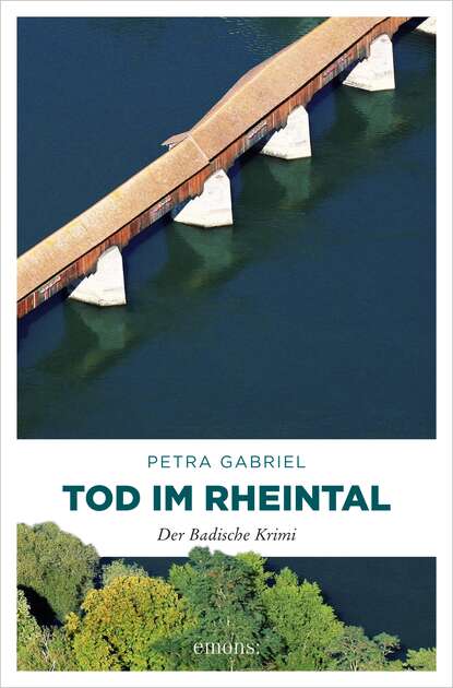 Petra  Gabriel - Tod im Rheintal