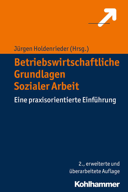 Группа авторов - Betriebswirtschaftliche Grundlagen Sozialer Arbeit