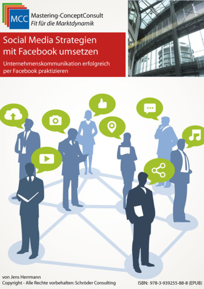 Social Media Strategien mit Facebook umsetzen (Jens Herrmann). 