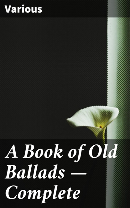 Various - A Book of Old Ballads — Complete