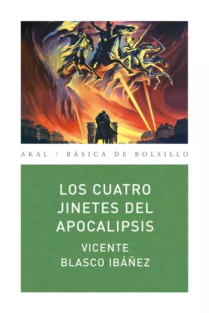 Обложка книги Los cuatro jinetes del apocalipsis, Vicente Blasco Ibáñez