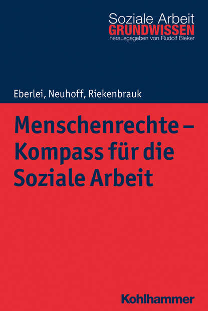 

Menschenrechte - Kompass für die Soziale Arbeit