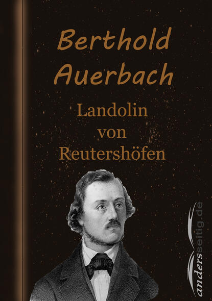 Auerbach Berthold - Landolin von Reutershöfen