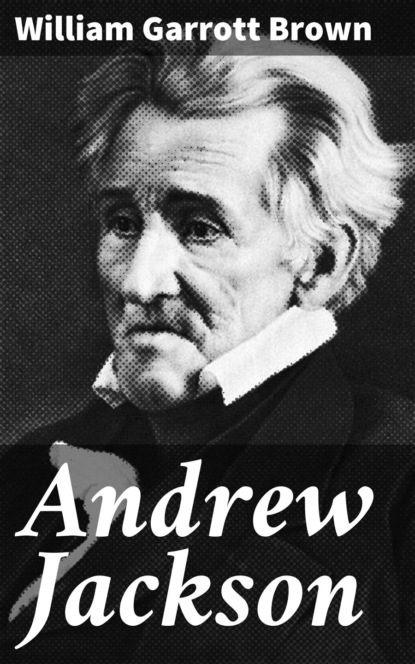 

Andrew Jackson