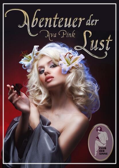 Abenteuer der Lust (Ava  Pink). 