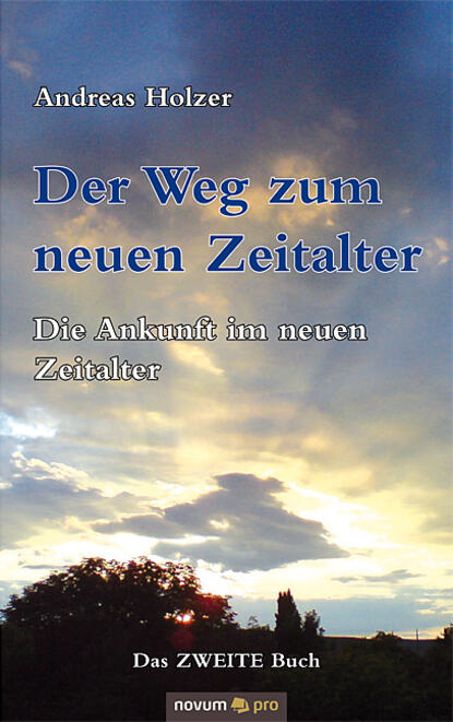 

Der Weg zum neuen Zeitalter - Band 2