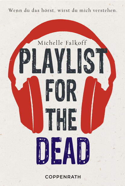 Michelle  Falkoff - Playlist for the dead