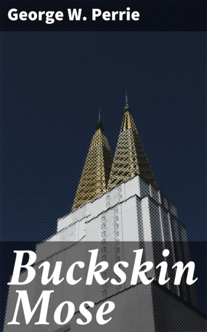 

Buckskin Mose