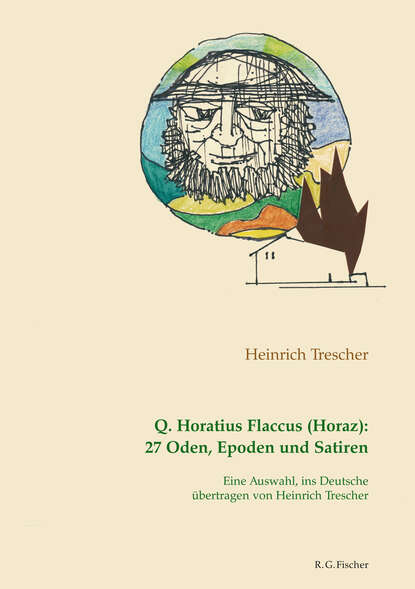Группа авторов - Q. Horatius Flaccus (Horaz): 27 Oden, Epoden und Satiren.
