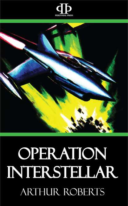 Arthur  Roberts - Operation Interstellar