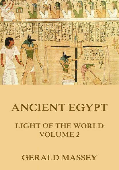 

Ancient Egypt - Light Of The World, Volume 2