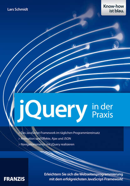 Lars  Schmidt - jQuery in der Praxis