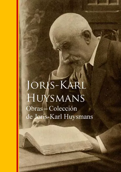 Обложка книги Obras - Coleccion de Joris-Karl Huysmans, Joris-Karl Huysmans