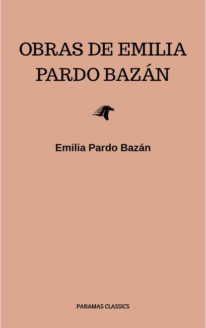 Emilia Pardo  Bazan - Obras de Emilia Pardo Bazán