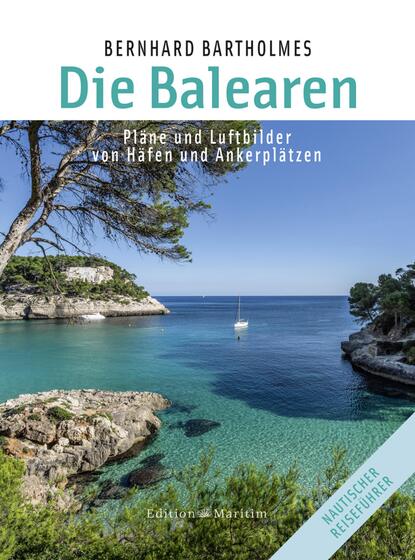 Die Balearen (Bernhard Bartholmes). 