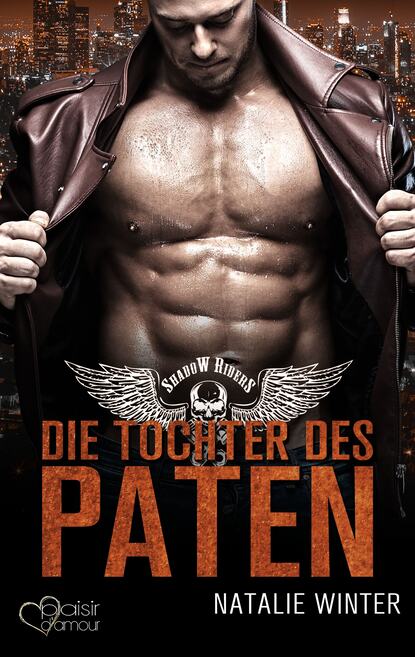 

Shadow Riders: Die Tochter des Paten