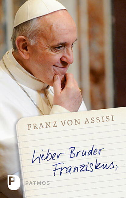 Anonym - Lieber Bruder Franziskus