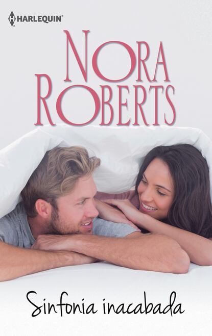 Нора Робертс - Sinfonia inacabada
