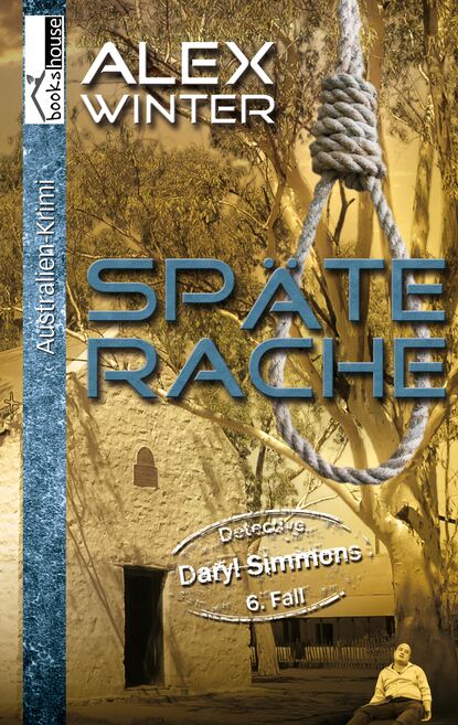 

Späte Rache - Detective Daryl Simmons 6. Fall