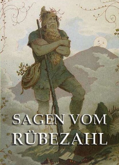 Rosalie Koch - Sagen vom Rübezahl