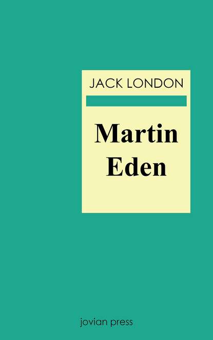 

Martin Eden